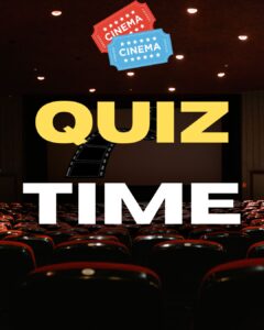 Movie Quiz time