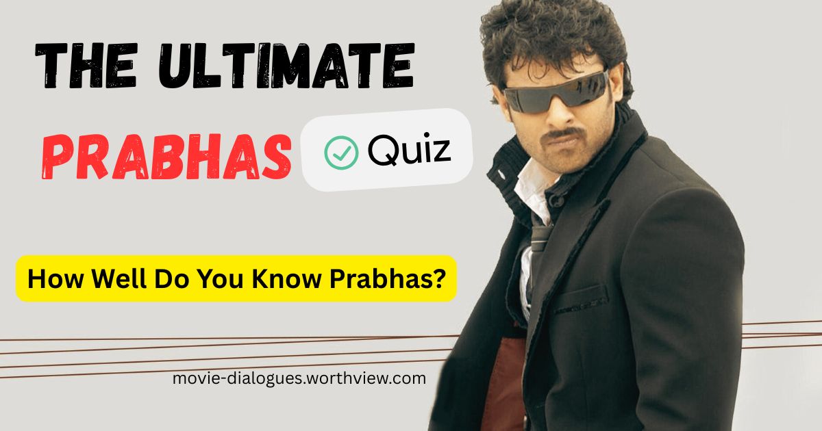 The Ultimate Prabhas Quiz